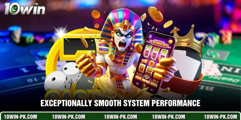 Exceptionally smooth system performance