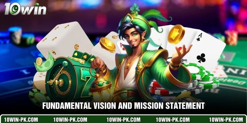 Fundamental vision and mission statement