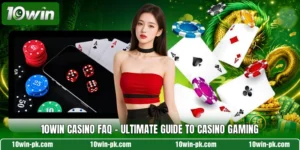 10WIN Casino FAQ
